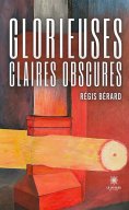 eBook: Glorieuses claires obscures