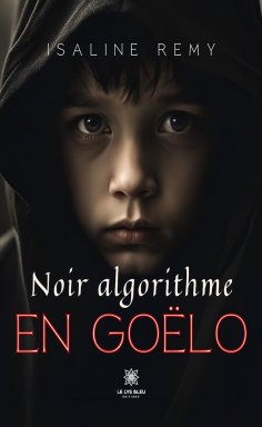 eBook: Noir algorithme en Goëlo