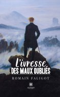eBook: L’ivresse des maux oubliés