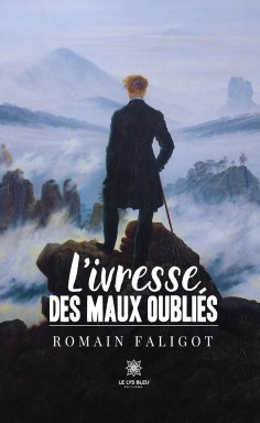 eBook: L’ivresse des maux oubliés