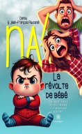 eBook: Na ! La révolte de bébé