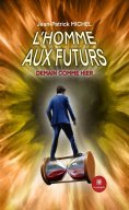 eBook: L’homme aux futurs