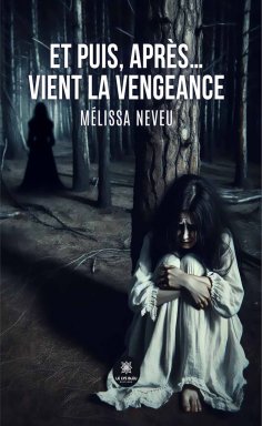 ebook: Et puis, après… vient la vengeance