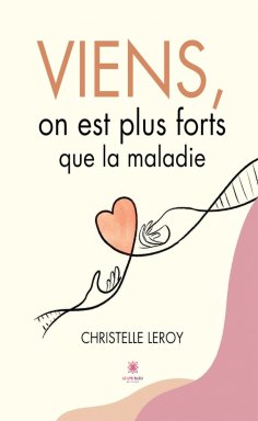 eBook: Viens, on est plus forts que la maladie