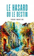eBook: Le hasard ou le destin