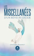 eBook: Les miscellanées d’un rêveur lucide