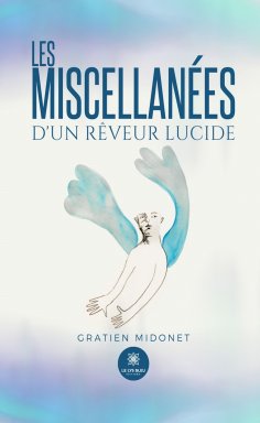 eBook: Les miscellanées d’un rêveur lucide