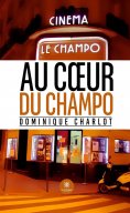 eBook: Au cœur du Champo