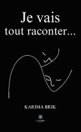 eBook: Je vais tout raconter…