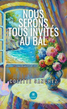 eBook: Nous serons tous invités au bal