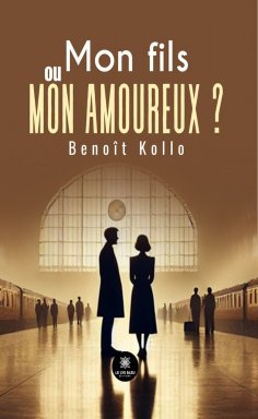 eBook: Mon fils ou mon amoureux ?