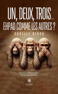 eBook: Un, deux, trois… Ehpad comme les autres ?