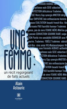 eBook: Une femme : un récit regorgeant de faits actuels