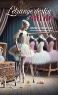ebook: L’étrange destin d’Adélaïde