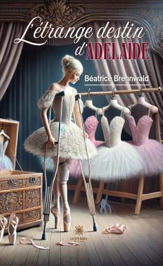 ebook: L’étrange destin d’Adélaïde