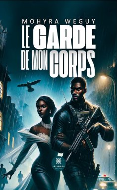 ebook: Le garde de mon corps