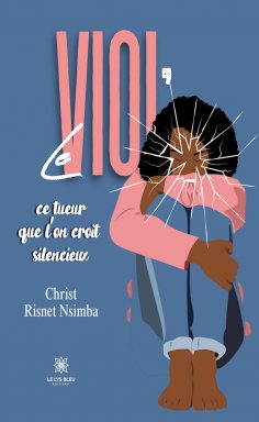 eBook: Le viol, ce tueur que l’on croit silencieux