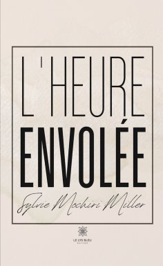 eBook: L’heure envolée