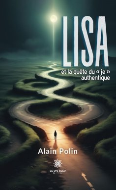 ebook: Lisa et la quête du « je » authentique