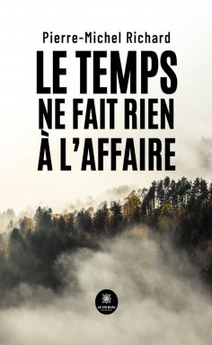eBook: Le temps ne fait rien à l’affaire