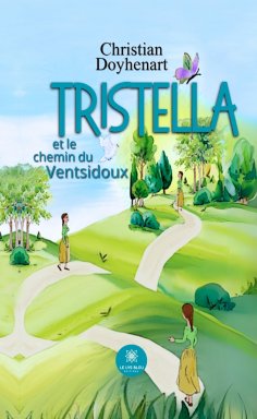 eBook: Tristella et le chemin du Ventsidoux