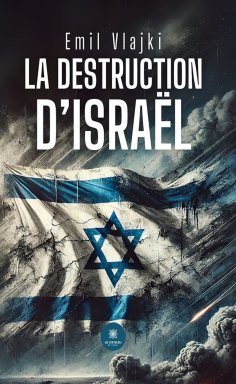 ebook: La destruction d’Israël
