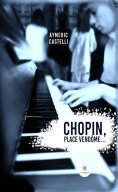 eBook: Chopin, Place Vendôme…