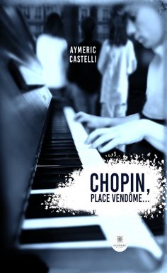 eBook: Chopin, Place Vendôme…
