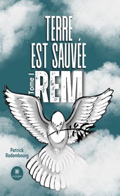 ebook: Terre est sauvée - Tome 1
