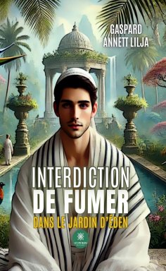 eBook: Interdiction de fumer dans le jardin d’Éden
