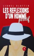 ebook: Les réflexions d’un homme positif