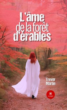 eBook: L’âme de la forêt d’érables