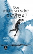 eBook: Que voulez-vous dire par « vivre » ?