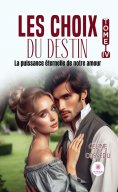 ebook: Les choix du destin - Tome 4