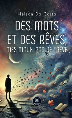 eBook: Des mots et des rêves, mes maux, pas de trêve
