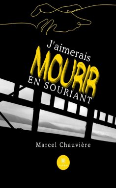 eBook: J’aimerais mourir en souriant