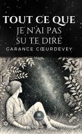 eBook: Tout ce que je n’ai pas su te dire