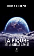 eBook: La piqûre de la bouteille blanche