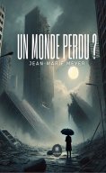 ebook: Un monde perdu ?