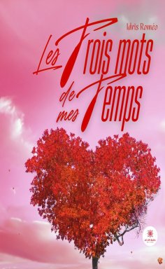 eBook: Les trois mots de mes temps