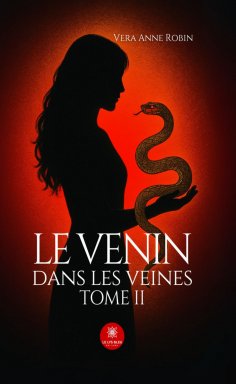 ebook: Le venin dans les veines - Tome 2