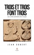 eBook: Trois et trois font trois