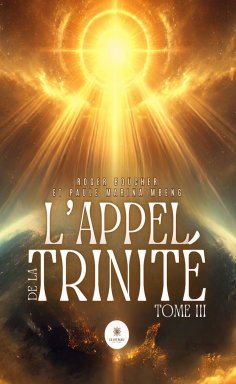 eBook: L’Appel de la Trinité - Tome 3