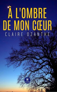 eBook: À l’ombre de mon cœur