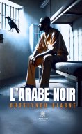 eBook: L’Arabe noir