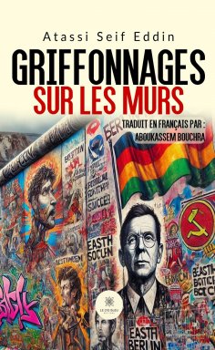 ebook: Griffonnages sur les murs