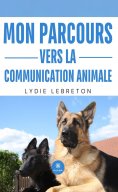 ebook: Mon parcours vers la communication animale