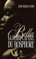 ebook: Bella la petite captive du Bosphore