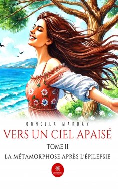 ebook: Vers un ciel apaisé - Tome 2