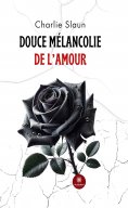 eBook: Douce mélancolie de l’amour